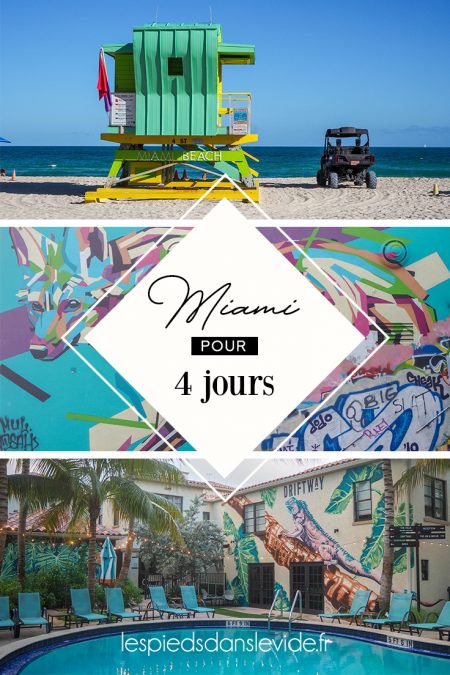 4-jours-a-Miami-lespiedsdanslevide-pinterest