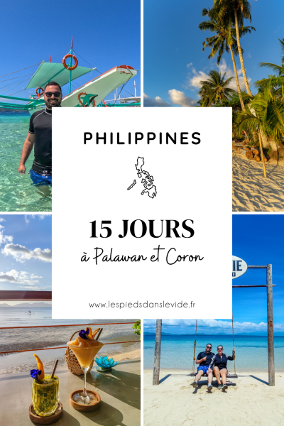 Philippines 15 jours à Palawan et Coron - Pinterest - Les Pieds dans le Vide