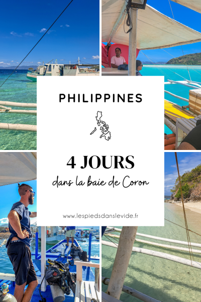 Philippines 4 jours à Coron – Pinterest – Les Pieds dans le Vide Philippines 4 jours à Coron - Pinterest - Les Pieds dans le Vide