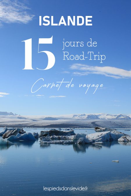 roadrip_en_islande_15_jours_lespiedsdanslevide road trip en islande pendant 15 jours carnet de voyage