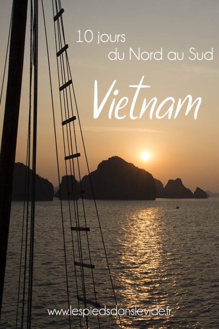 vietnam-10-jours-du-nord-au-sud-pinterest-les-pieds-dans-le-vide